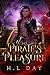 A Pirate's Pleasure (13 Kin...