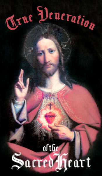 True Veneration of the Sacred Heart