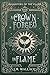 A Crown Forged in Flame (Da...