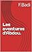 Les aventures d'Abdou. (French Edition)