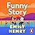 Funny Story