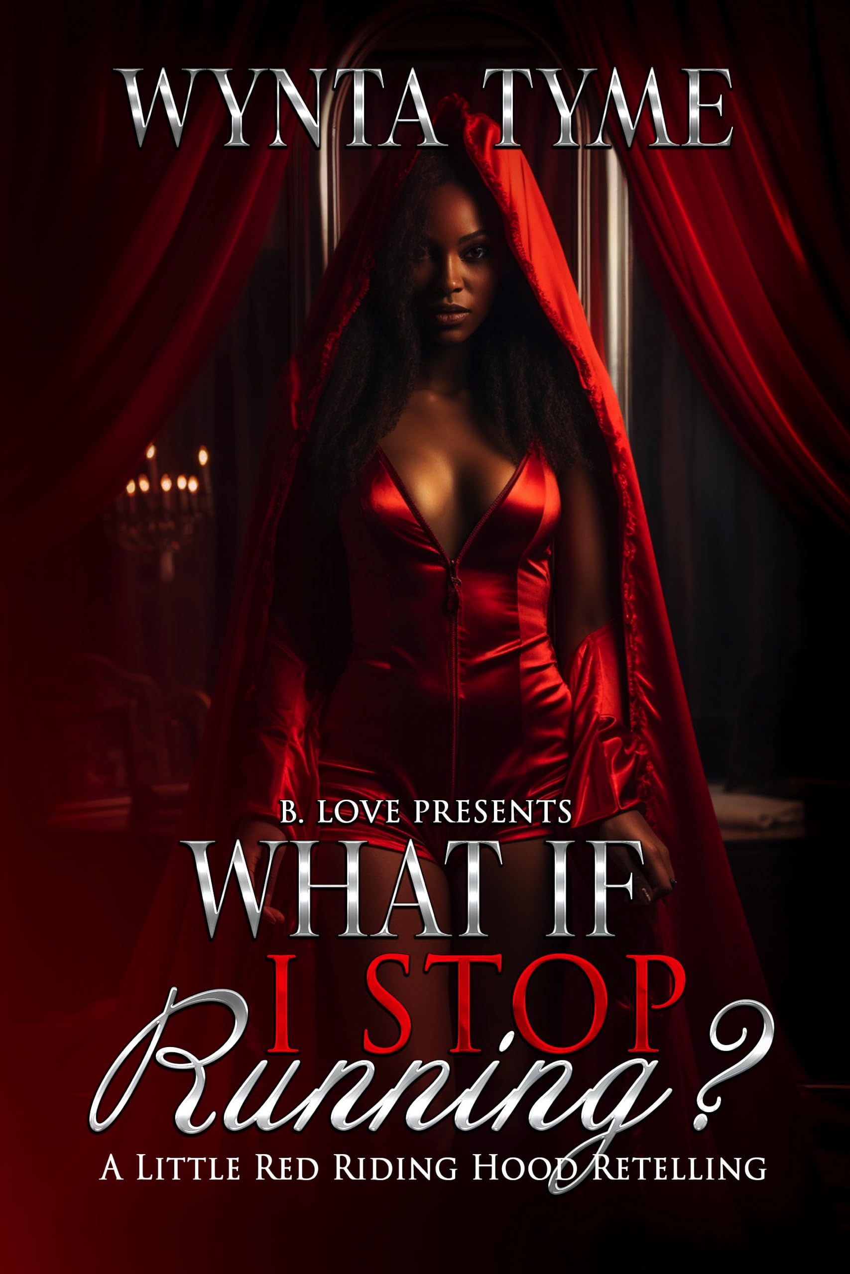 What if I Stop Running? (BLP Fairytales #3)