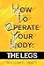 How To Operate Your Body - ...