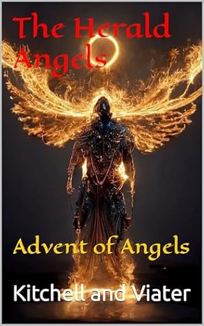 The Herald Angels: Advent of Angels (The Herald Angels Trilogy Book 2)
