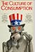 The Culture of Consumption by Richard Wightman Fox