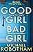 Good Girl, Bad Girl (Cyrus Haven, #1)