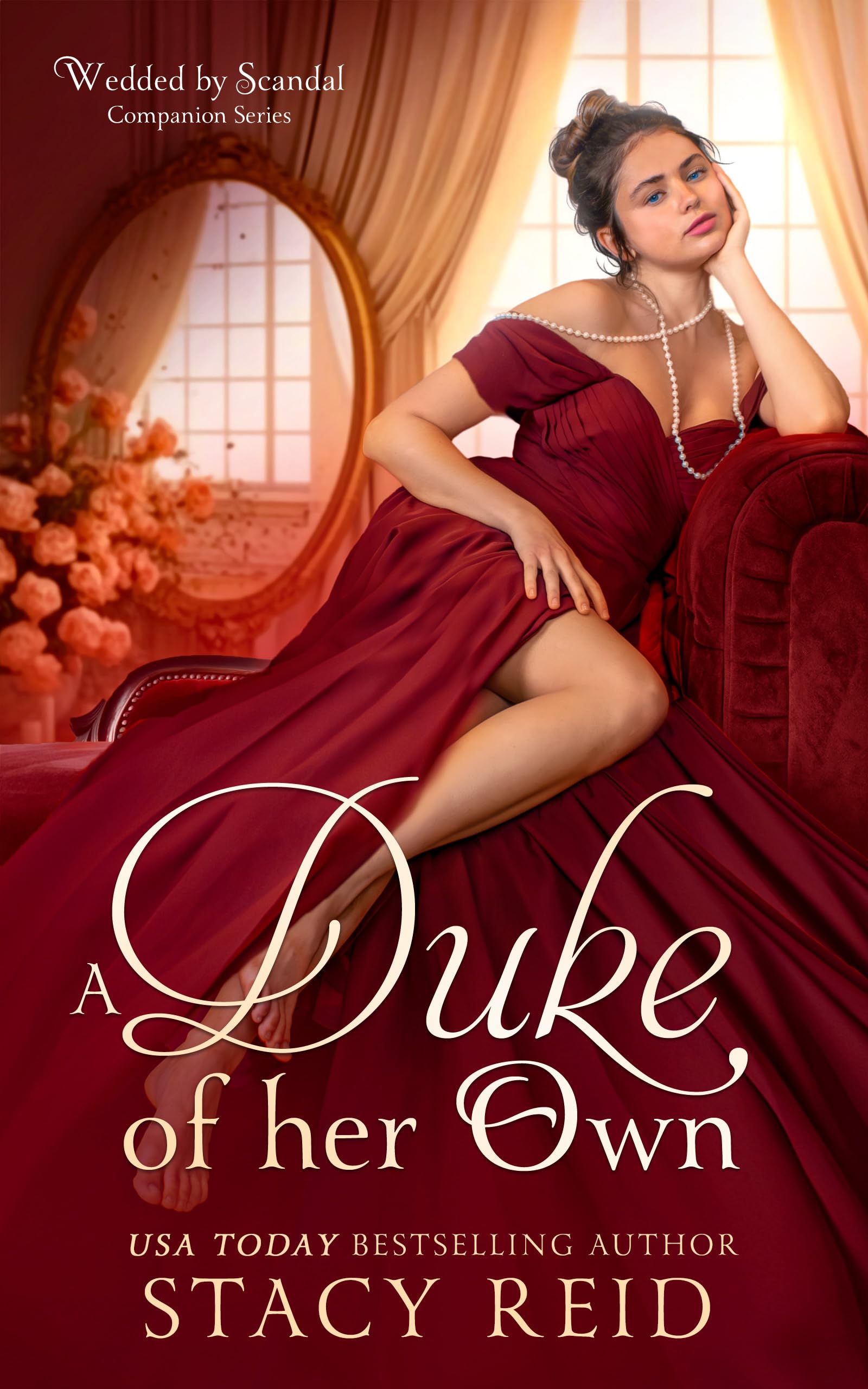 A Duke of Her Own (Wedded by Scandal)