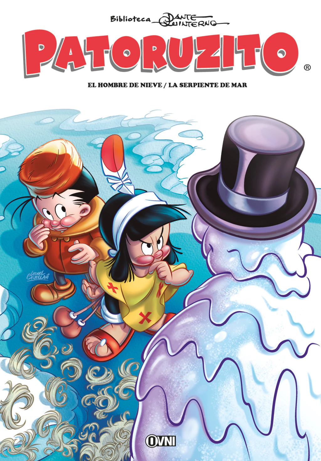 Patoruzito: El hombre de nieve / La serpiente de mar (Biblioteca Dante Quinterno, #5)