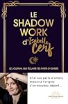 Le Shadow Work d'...