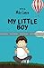 My Little Boy