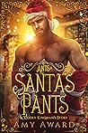 Ants in Santa's Pants by Amy Award
