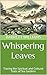 Whispering Leaves: Tracing ...