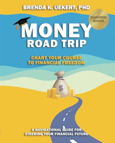 Money Road Trip: Chart your Course to Financial Freedom (Paperback)