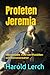 Profeten Jeremia by Harold Lerch