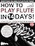 How to Play Flute in 14 Day...