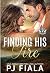 Finding His Fire by P.J. Fiala