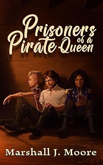 Prisoners of a Pirate Queen (Son of a Sailor, #2)