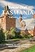Tasmania Travel Guide 2024:...