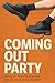 Coming Out Party