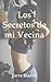 Los Secretos de mi Vecina (...
