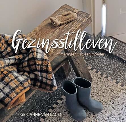 Gezinsstilleven: mijmeringen van een moeder