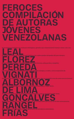 Feroces: Compilación de autoras jóvenes venezolanas (Spanish Edition)