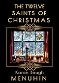 The Twelve Saints of Christmas (Heathcliff Lennox #12)
