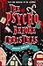 The Psycho Before Christmas...