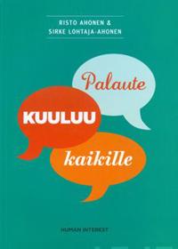 Palaute kuuluu kaikille (Paperback)