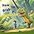 How to grab a Dinosaur , kid's story Books for Ages 4-8. (part of: How to grab)