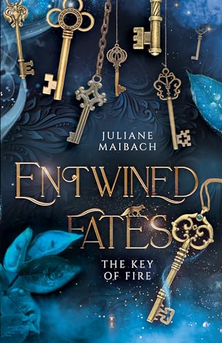 Entwined Fates: The Key of Fire (Schicksalsreihe, #1)