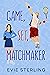 Game, Set, MatchMaker