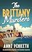 The Brittany Murders (Brittany Murder Mysteries #1)