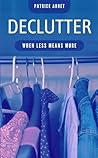 Declutter: When L...