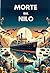 Morte sul Nilo by Andrew Gregory