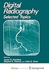 Digital Radiography: Selected Topics