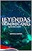 Leyendas Dominicanas  by Steven Santos