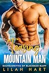 Teasing the Mountain Man (Bachelorettes of Blackbear Bluff, #1)