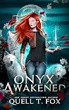 Onyx Awakened