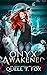 Onyx Awakened (Wolves of Chaos Valley #1) by Quell T. Fox