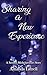 Sharing a New Experience by Amanda Littrell