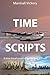 Time Scripts: A time-travel...