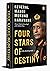 Four Stars of Destiny: An Autobiography
