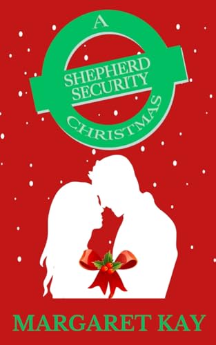 A Shepherd Security Christmas (Shepherd Security #14.5)