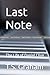 Last Note: The Life of Daniel Clive