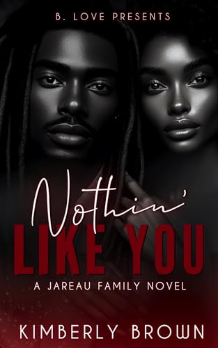 Nothin' Like You (Jareau Family, #5)
