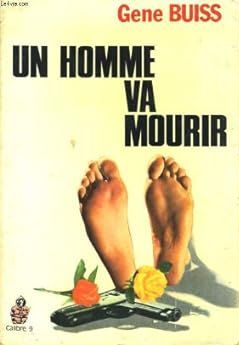 Un homme va mourir