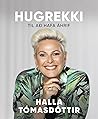 Hugrekki til að h...
