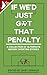 If We'd Just Got That Penal...