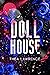 Dollhouse (Revolver #2)